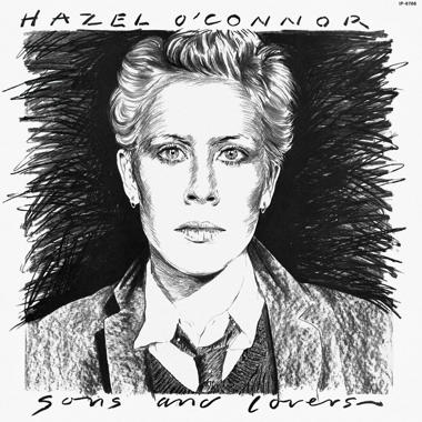 Hazel O'Connor -  Sons and Lovers